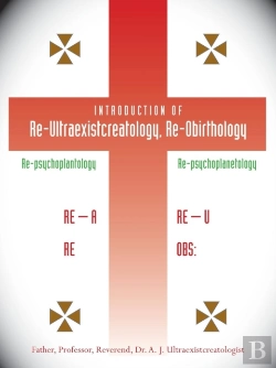 Bertrand.pt - Introduction Of Re-Ultraexistcreatology, Re-Obirthology