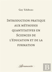 Introduction Pratique Aux Methodes Quantitatives En Sciences De L'Education Et De La Formation