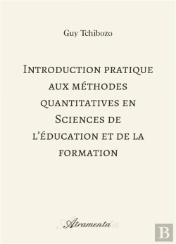Bertrand.pt - Introduction Pratique Aux Methodes Quantitatives En Sciences De L'Education Et De La Formation