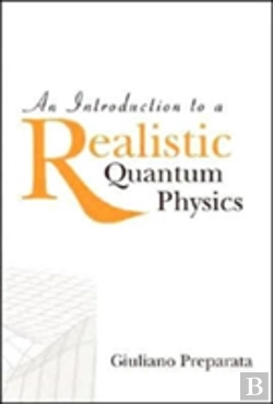 Bertrand.pt - Introduction To A Realistic Quantum Physics, An