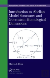 Introduction To Abelian Model Structures And Gorenstein Homological Dimensions
