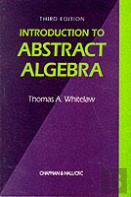Introduction To Abstract Algebra, Third Edition