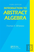 Introduction To Abstract Algebra, Third Edition