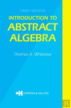 Bertrand.pt - Introduction To Abstract Algebra, Third Edition
