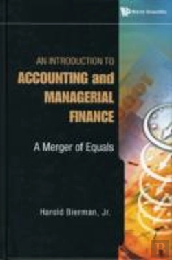 Bertrand.pt - Introduction To Accounting And Managerial Finance, An: A Merger Of Equals