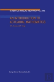 Introduction To Actuarial Mathematics