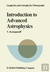 Introduction To Advanced Astrophysics