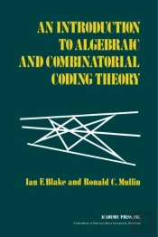 Introduction To Algebraic And Combinatorial Coding Theory