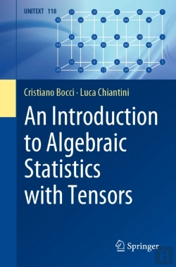 Bertrand.pt - Introduction To Algebraic Statistics With Tensors