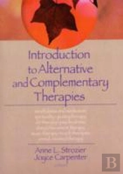 Introduction To Alternative And Complementary Therapies