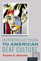 Introduction To American Deaf Culture