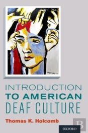 Introduction To American Deaf Culture