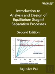 Introduction To Analysis And Design Of Equilibrium Staged Separation Processes