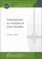 Introduction To Analysis In One Variable