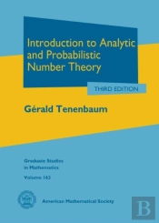 Introduction To Analytic And Probabilistic Number Theory