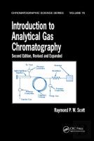 Introduction To Analytical Gas Chromatography, Revised And Expanded