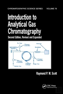 Bertrand.pt - Introduction To Analytical Gas Chromatography, Revised And Expanded