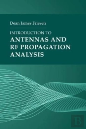Introduction To Antennas And Rf Propagation Analysis