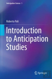 Introduction To Anticipation Studies
