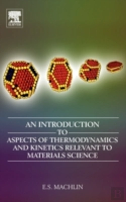 Bertrand.pt - INTRODUCTION TO ASPECTS OF THERMODYNAMICS AND KINETICS RELEVANT TO MATERIALS SCIENCE