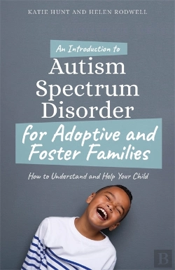 Bertrand.pt - Introduction To Autism For Adoptive And Foster Families