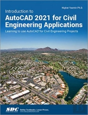 Introduction To Autocad 2021 For Civil Engineering Applications