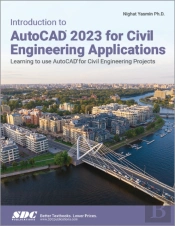 Introduction To Autocad 2023 For Civil Engineering Applications