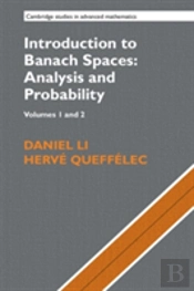 Introduction To Banach Spaces: Analysis And Probability 2 Volume Hardback Set (Series Numbers 166-167) Introduction To Banach Spaces: Analysis And Probability: Series Number 167