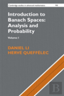 Introduction To Banach Spaces: Analysis And Probability: Volume 1
