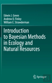 Introduction To Bayesian Methods In Ecology And Natural Resources