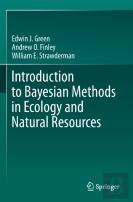 Introduction To Bayesian Methods In Ecology And Natural Resources