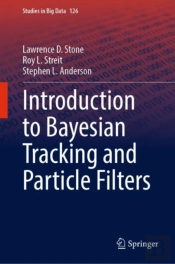 Introduction To Bayesian Tracking And Particle Filters
