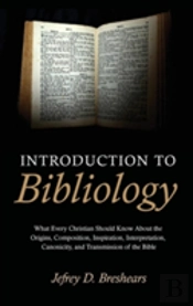 Introduction To Bibliology