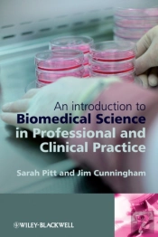 Introduction To Biomedical Science In Professional And Clinical Practice
