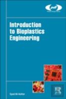 Introduction To Bioplastics Engineering