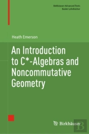 Introduction To C*-Algebras And Noncommutative Geometry