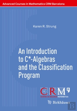 Bertrand.pt - Introduction To C*-Algebras And The Classification Program