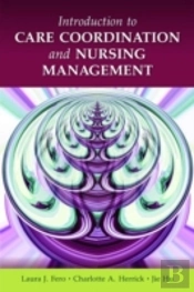 Introduction To Care Coordination And Nursing Management