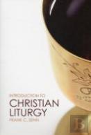 Introduction To Christian Liturgy
