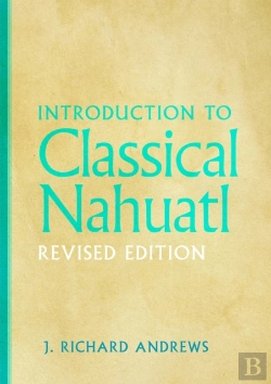 Bertrand.pt - Introduction To Classical Nahuatl