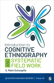 Introduction To Cognitive Ethnography And Systematic Field Work