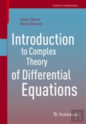 Introduction To Complex Theory Of Differential Equations