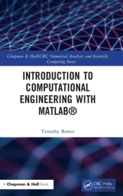 Introduction To Computational Engineering With Matlabâ®