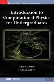 Introduction To Computational Physics For Undergraduates