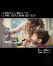 Introduction To Computers 2018 Edition