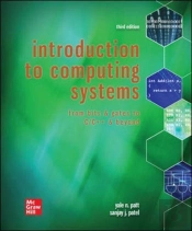 Introduction To Computing Systems: From Bits & Gates To C/C++ & Beyond