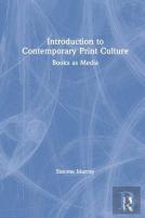 Introduction To Contemporary Print Culture