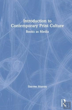 Bertrand.pt - Introduction To Contemporary Print Culture