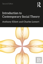 Introduction To Contemporary Social Theory