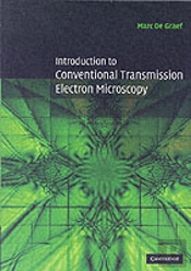 Introduction To Conventional Transmission Electron Microscopy
